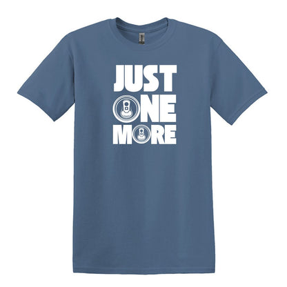 Just One More - Funny Beer Can Drinking T-shirt - Adult Unisex Heavy Cotton