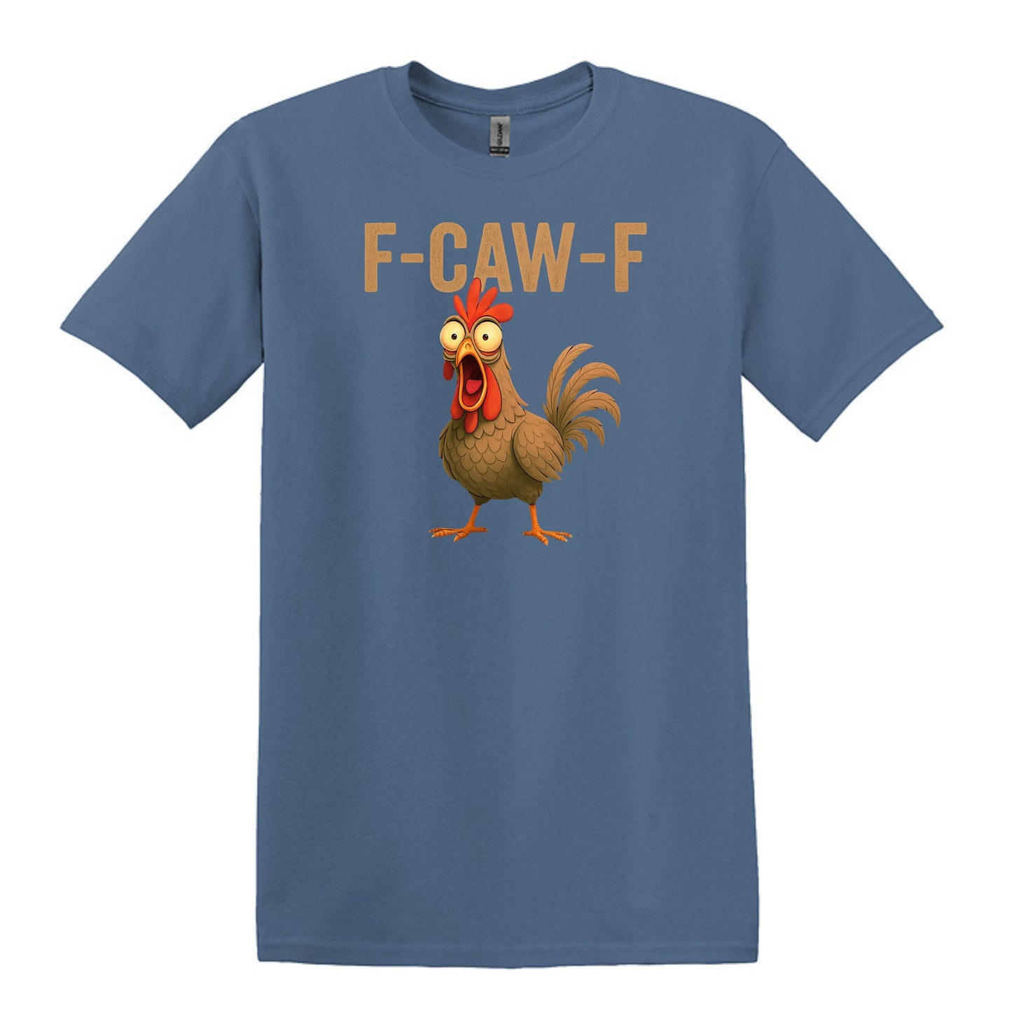 FUNNY ROOSTER T-SHIRT = F-CAW-F