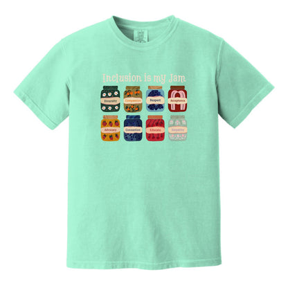 Inclusion is my Jam - Comfort Colors ® Heavyweight Ring Spun Tee