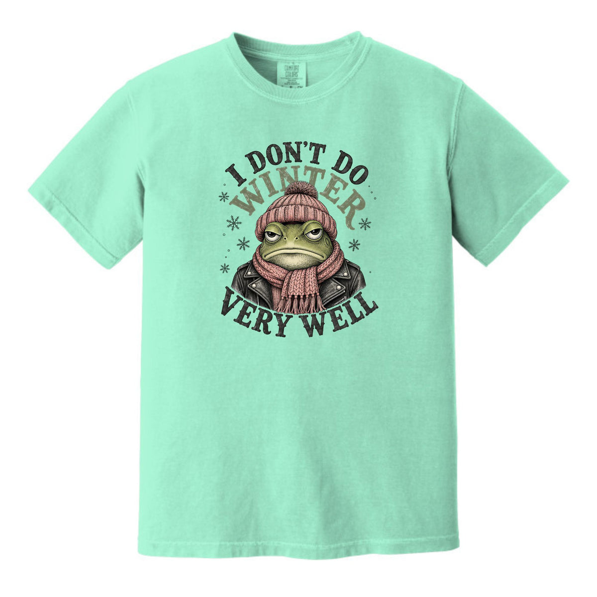 I Don't Do Winter Very Well - Thanksgiving Crew Comfort Colors® T-Shirt