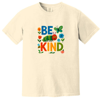 Be Kind Caterpillar T-Shirt - Comfort Colors ® Heavyweight Ring Spun Tee