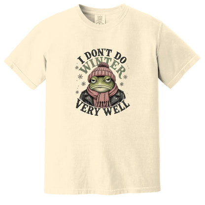 I Don't Do Winter Very Well - Thanksgiving Crew Comfort Colors® T-Shirt