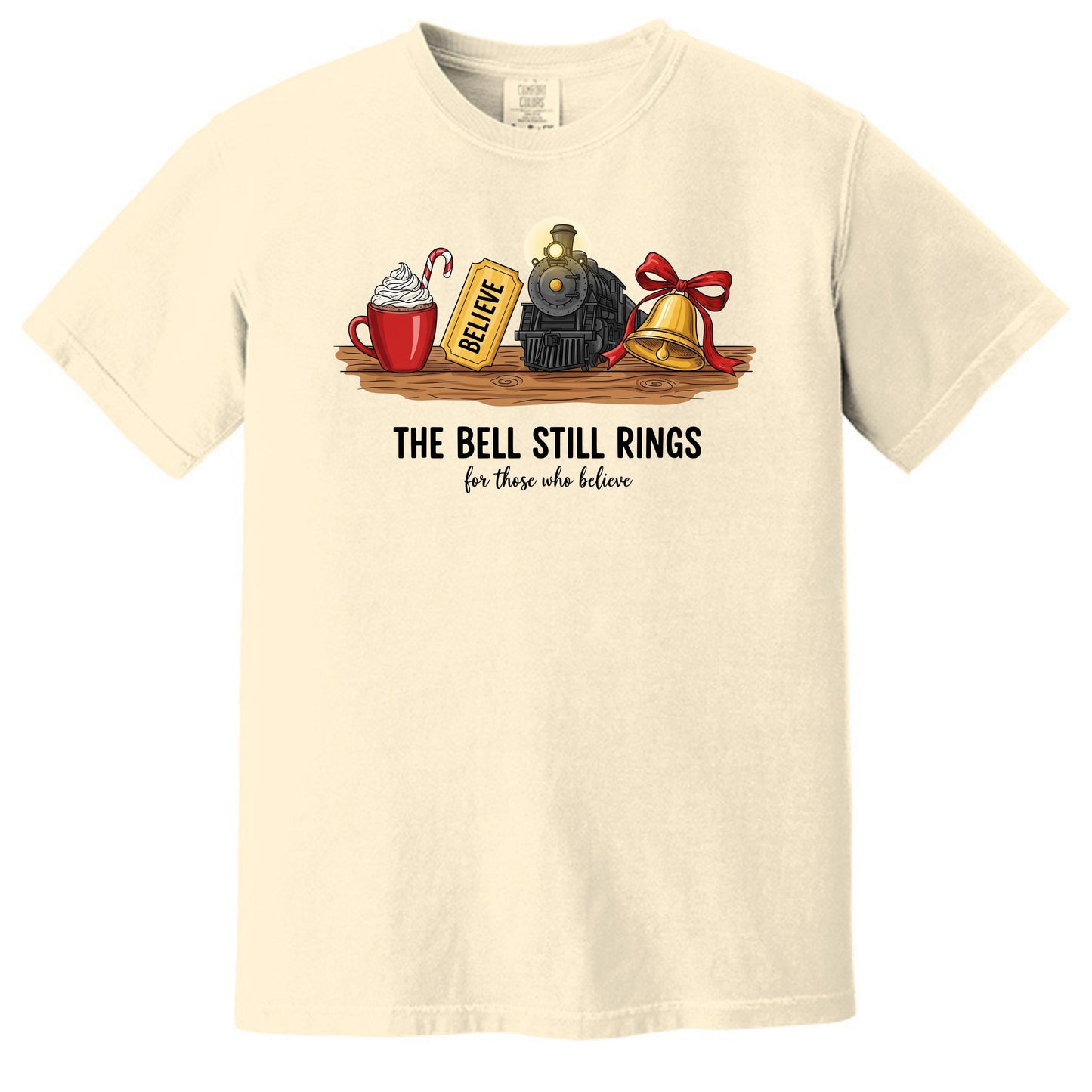 The Bell Still Rings For Those Who Believe - Comfort Colors ® Heavyweight Ring Spun T-shirt