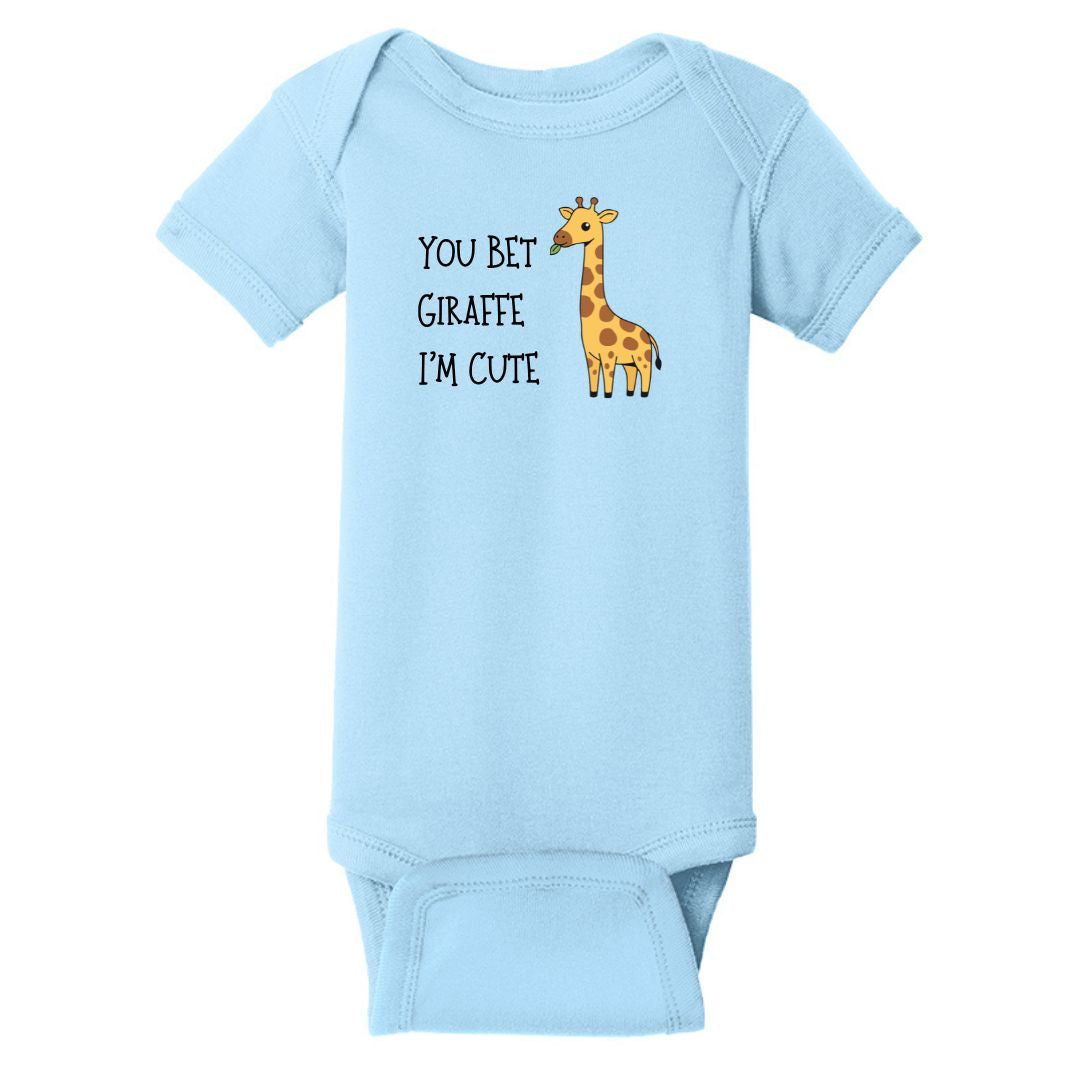 You Bet Giraffe I'm Cute - Infant Ribbed Bodysuit