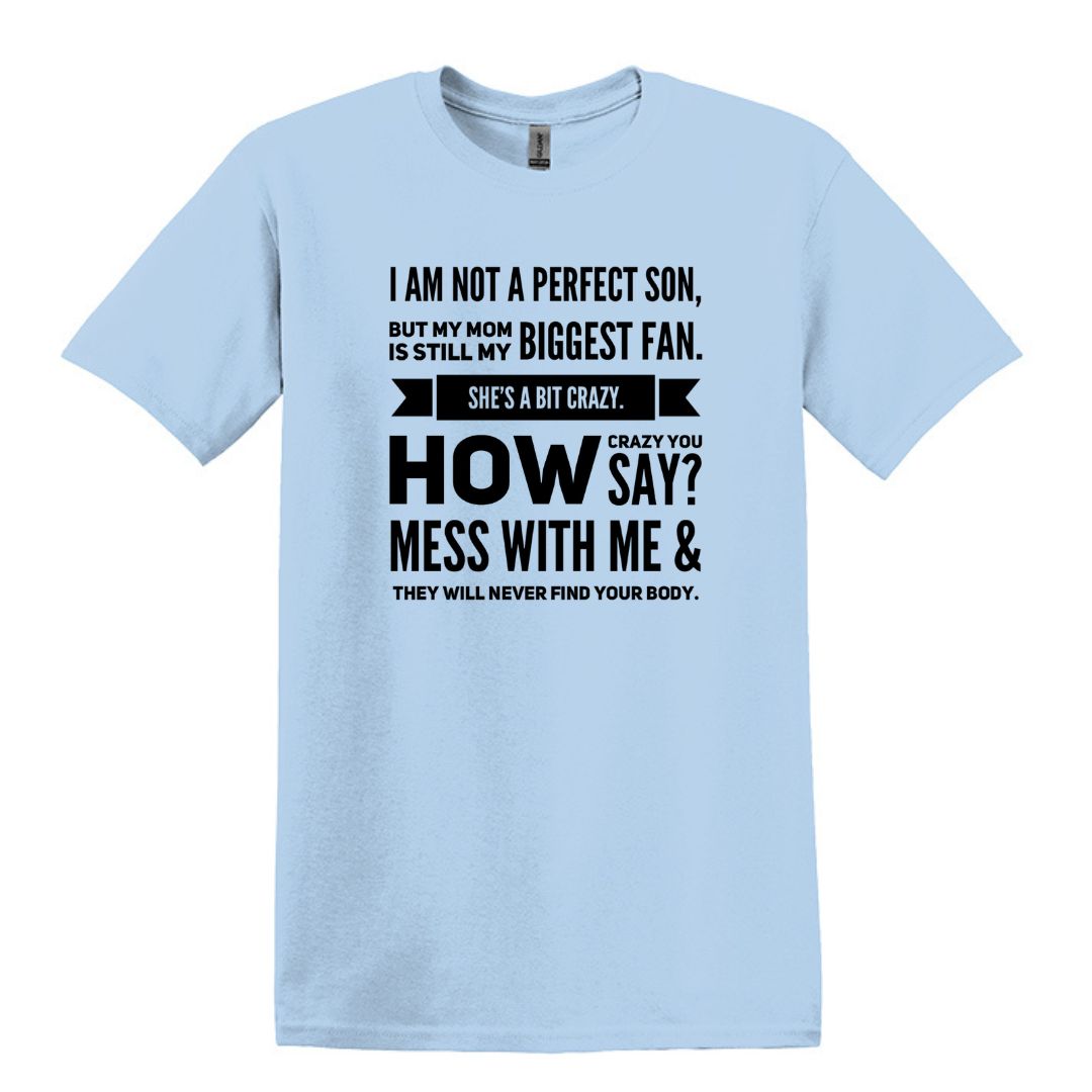 I am not a perfect son - Gildan Heavy Cotton T-shirt