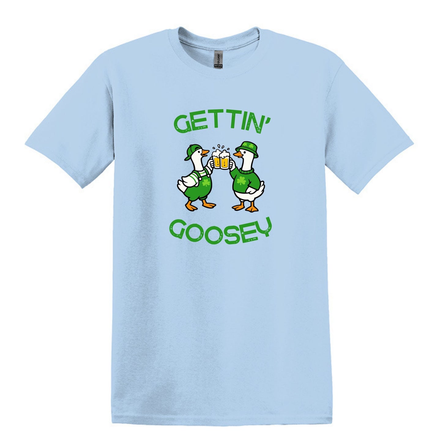 Gettin' Goosey - Fun Irish Heavy Cotton T-shirt