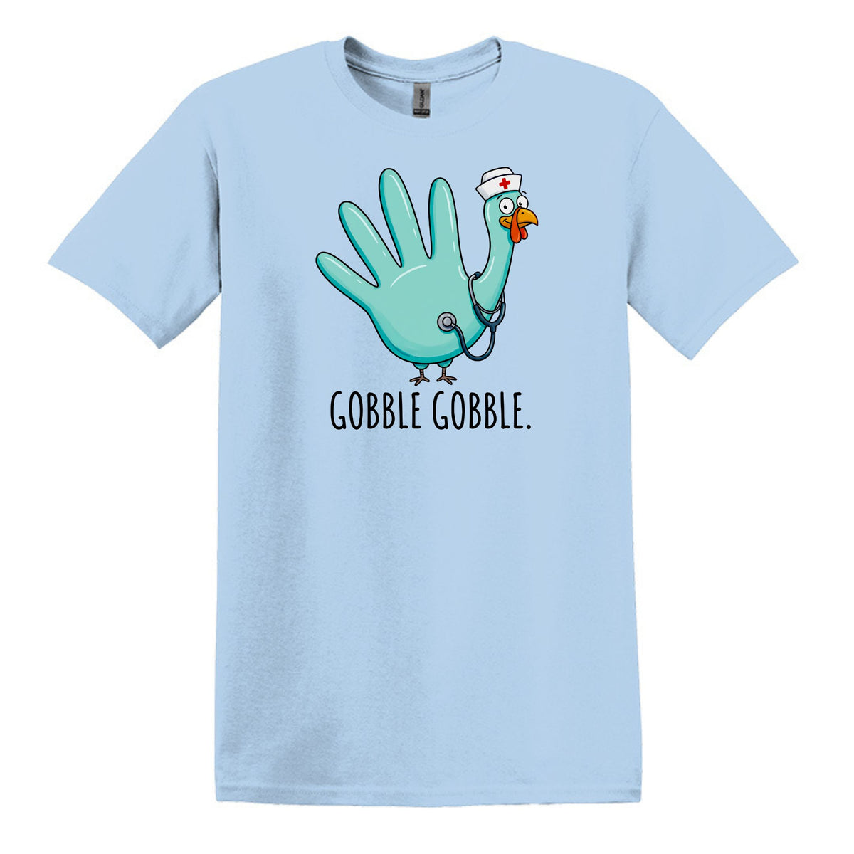Gobble Gobble Rubber Glove Thanksgiving Nurse – Gildan® Softstyle™ T-Shirt