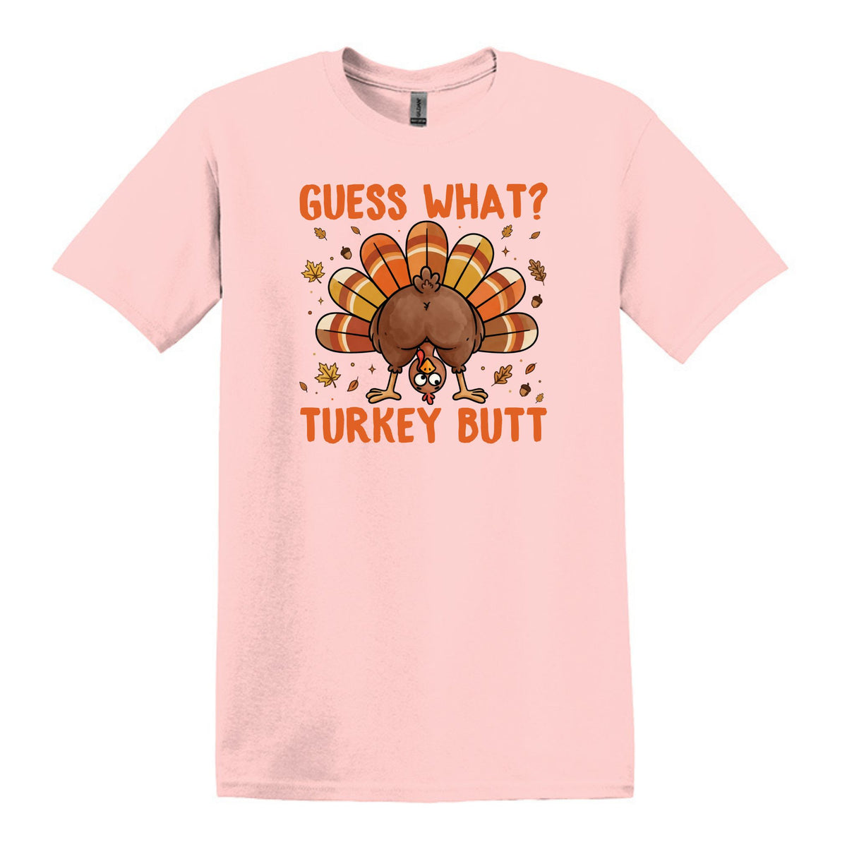Guess What?  Turkey Butt! - Gildan Heavy Cotton Unisex T-shirt
