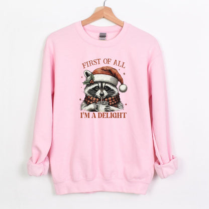 FIRST OF ALL...I'M A DELIGHT - Gildan Heavy Cotton Crewneck Sweatshirt - FESTIVE RACCOON