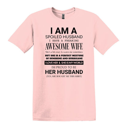 I am a Spoiled Husband - Funny Adult Unisex Heavy Cotton T-shirt - Gift from Wife