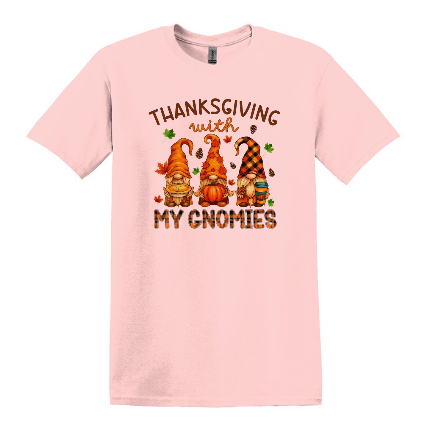 Thanksgiving with my Gnomies Shirt - Choose from "THANKSGIVING" or "FRIENDSGIVING"