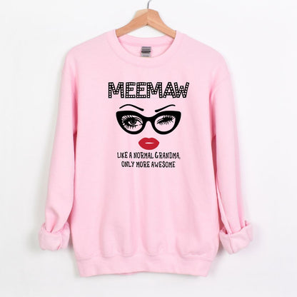 Like a normal Grandma, only more awesome - Crewneck Sweatshirt