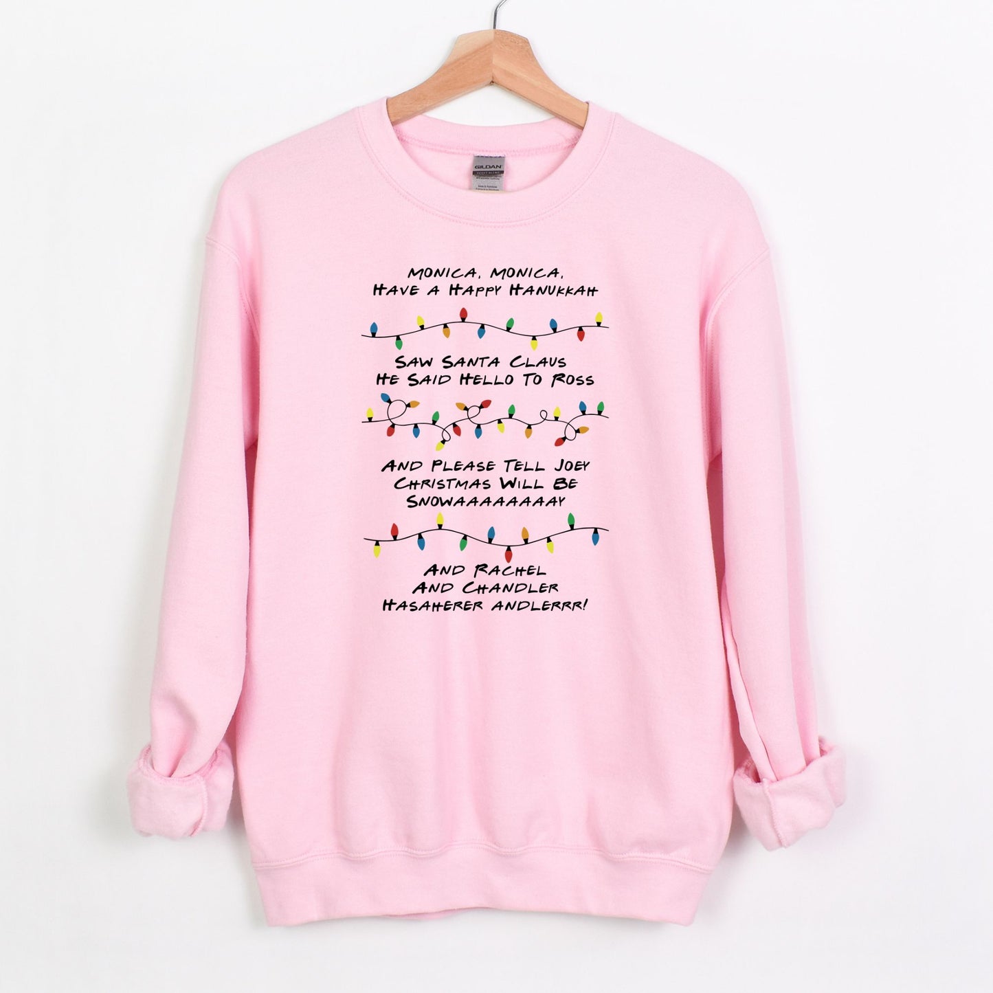 Monica Monica Have a Happy Hanukkah - Funny Friends inspired Tee or Sweatshirt