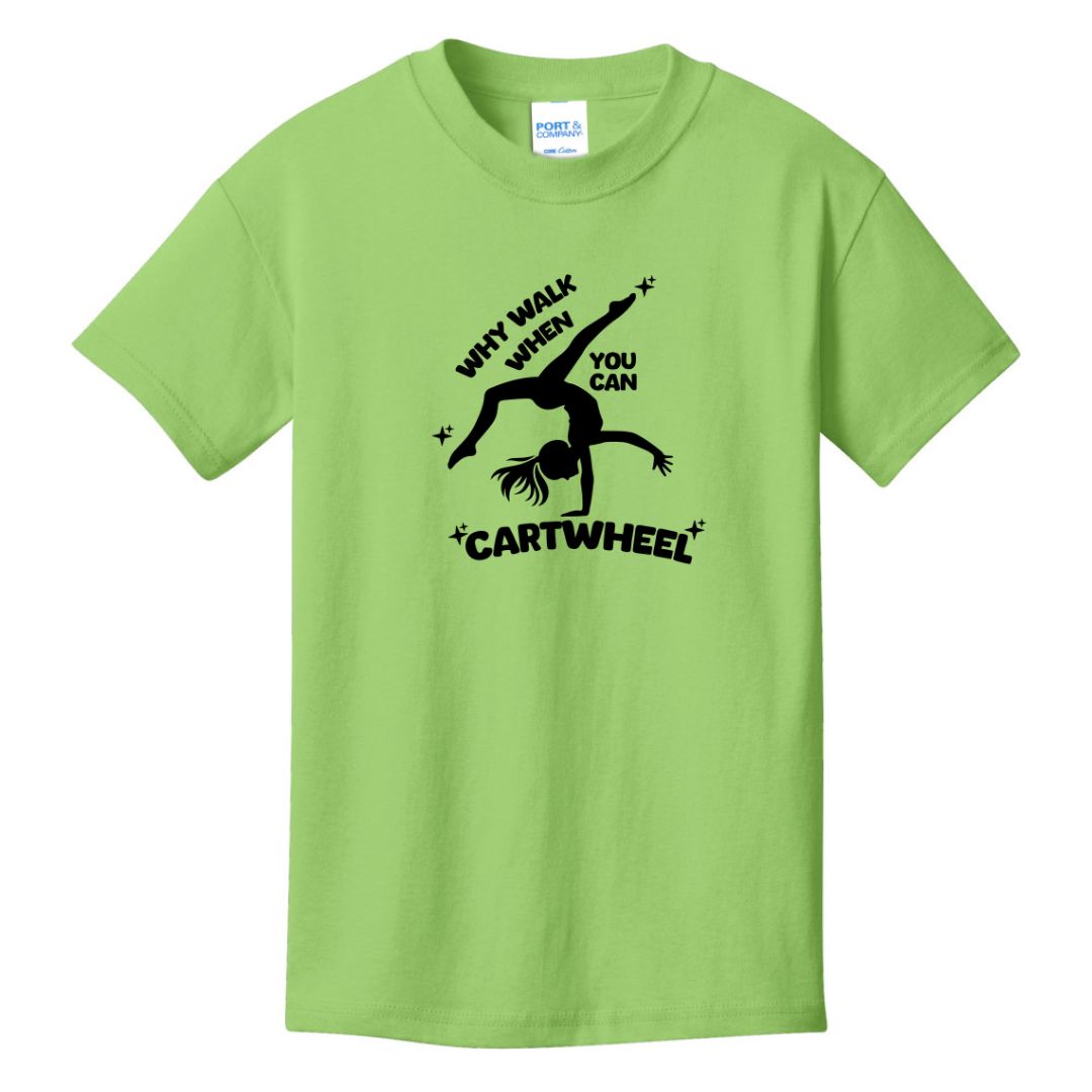 Why walk when you can cartwheel? - Fun Gymnastics Youth T-shirt