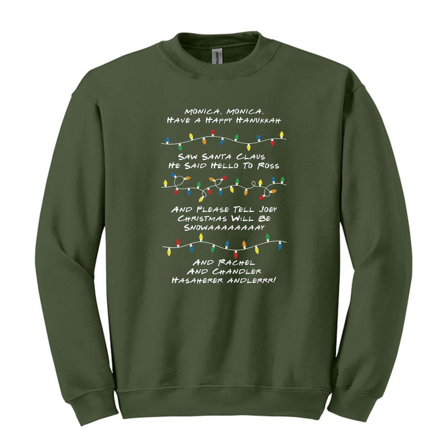 Monica Monica Have a Happy Hanukkah - Funny Friends inspired Tee or Sweatshirt