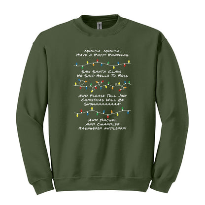 Monica Monica Have a Happy Hanukkah - Funny Friends inspired Tee or Sweatshirt