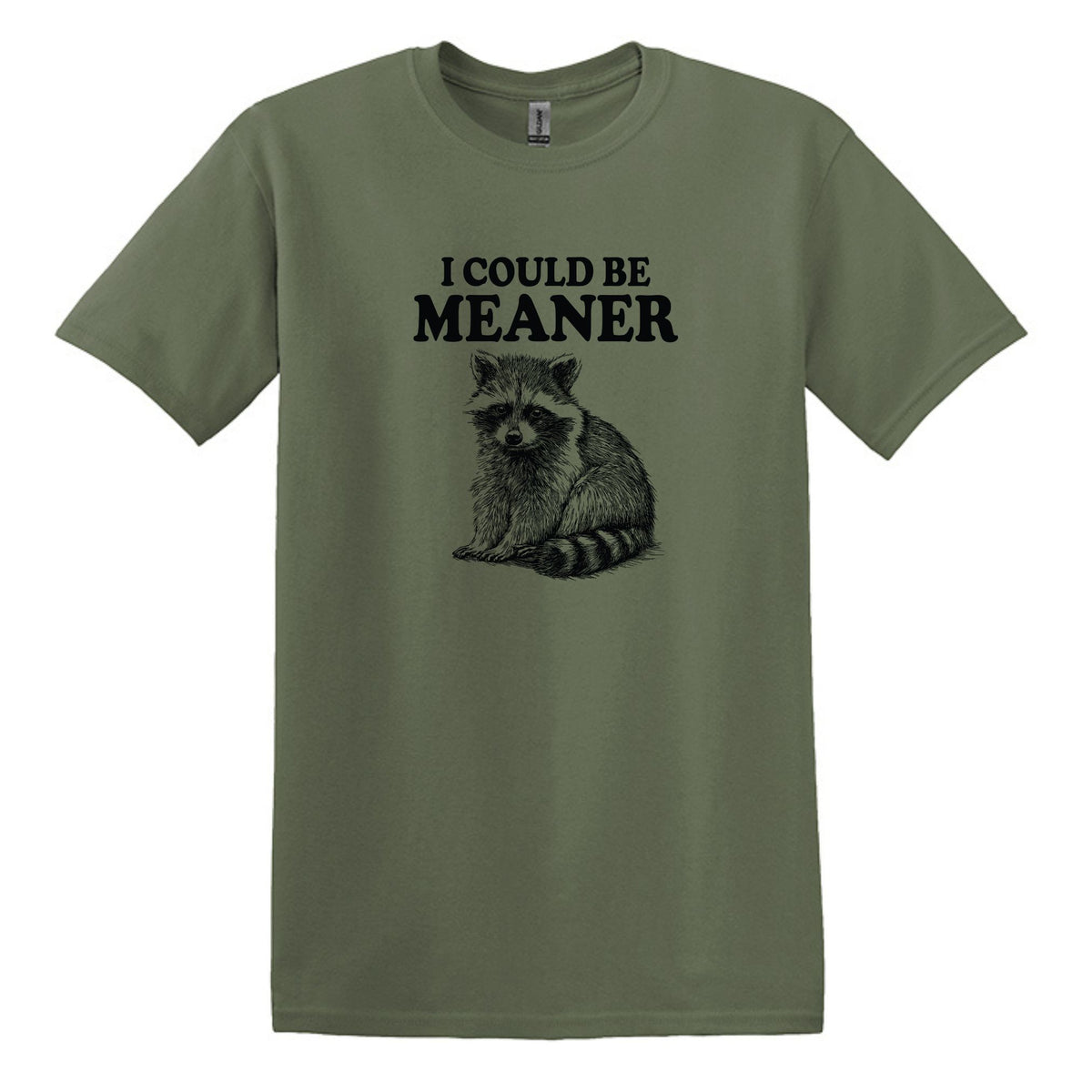 I Could Be Meaner - Funny Raccoon Meme - Gildan Heavy Cotton Unisex T-shirt