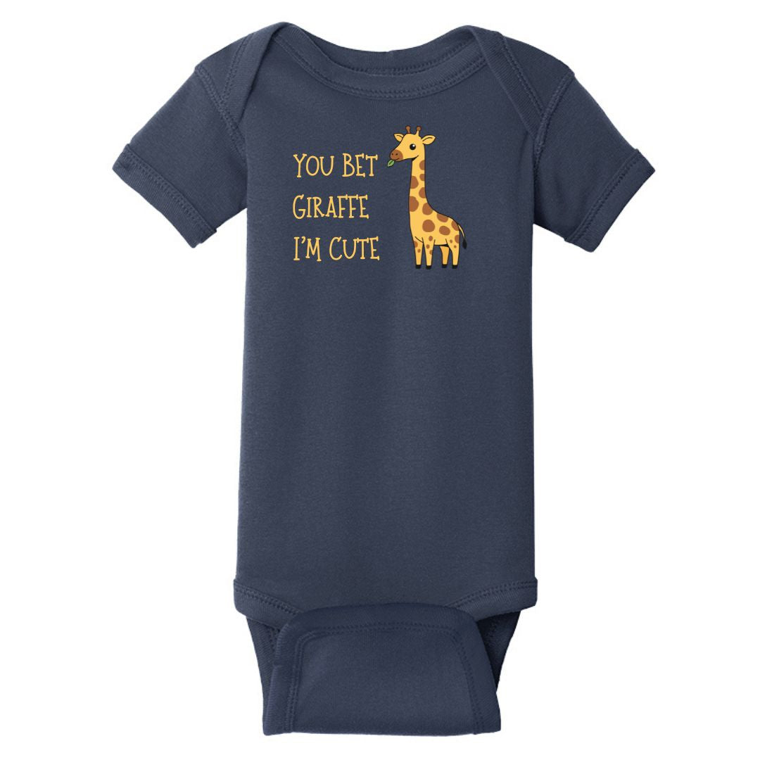 You Bet Giraffe I'm Cute - Infant Ribbed Bodysuit