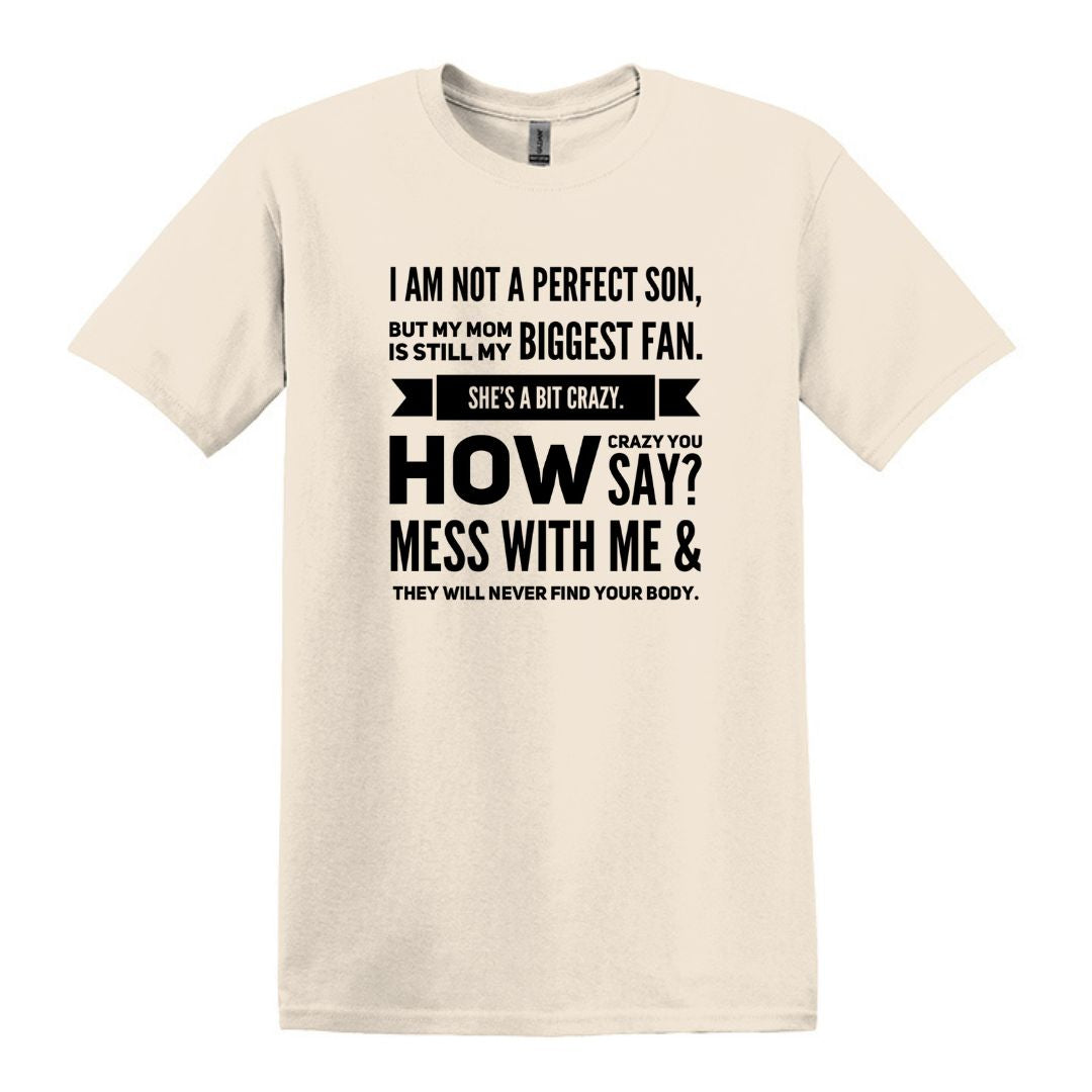 I am not a perfect son - Gildan Heavy Cotton T-shirt