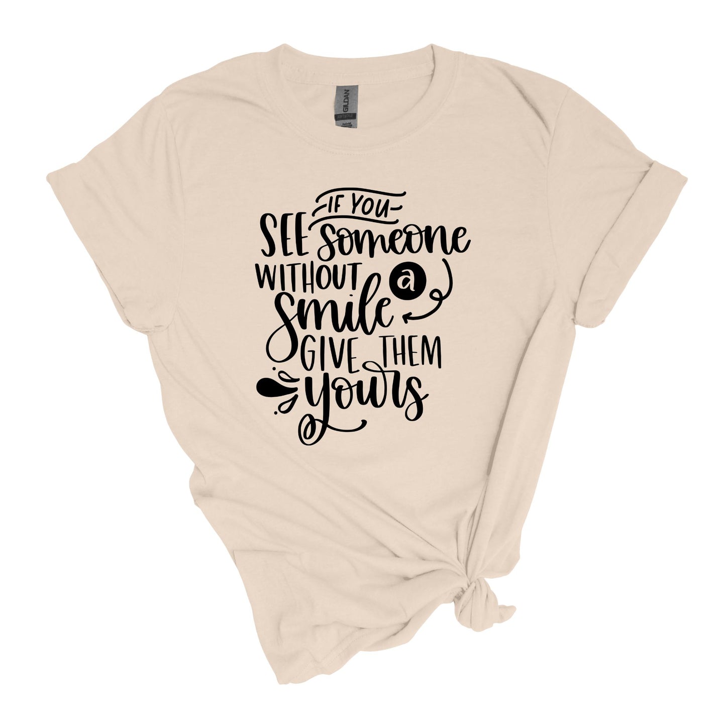 Si ves a alguien sin una sonrisa - Camiseta suave unisex para adultos 
