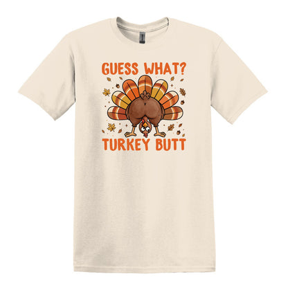 Guess What?  Turkey Butt! - Gildan Heavy Cotton Unisex T-shirt