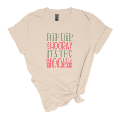 Hip Hip Hourra, c'est le 100ème jour ! - Chemise pour enseignants - T-shirt unisexe soft style adulte 