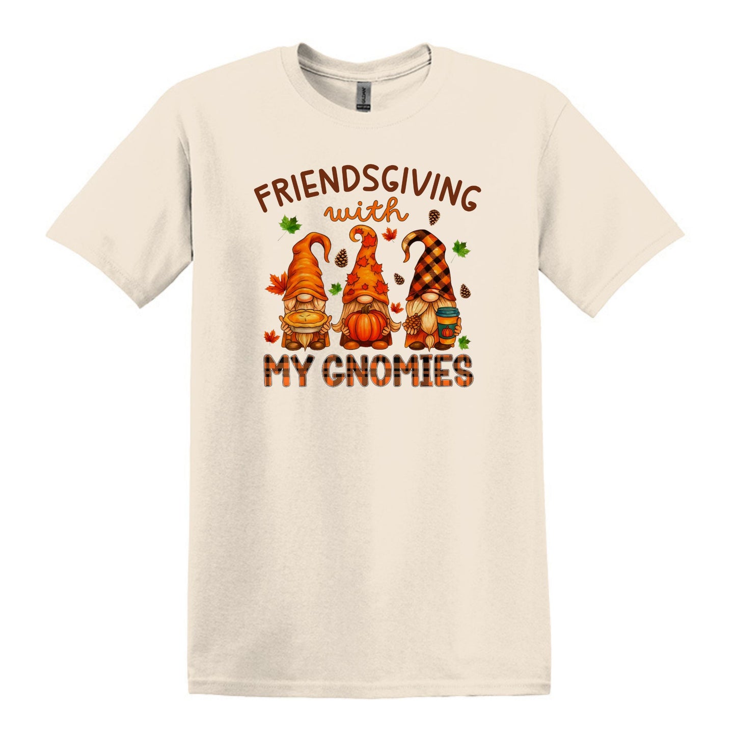 Thanksgiving with my Gnomies Shirt - Choose from "THANKSGIVING" or "FRIENDSGIVING"