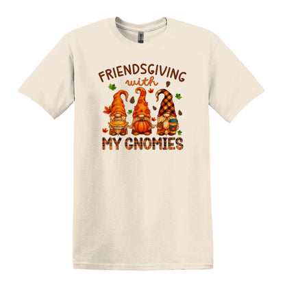 Thanksgiving with my Gnomies Shirt - Choose from "THANKSGIVING" or "FRIENDSGIVING"