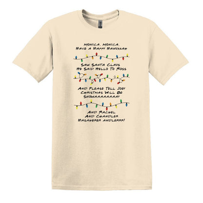 Monica Monica Have a Happy Hanukkah - Funny Friends inspired Tee or Sweatshirt
