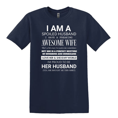 I am a Spoiled Husband - Funny Adult Unisex Heavy Cotton T-shirt - Gift from Wife