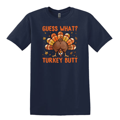 Guess What?  Turkey Butt! - Gildan Heavy Cotton Unisex T-shirt