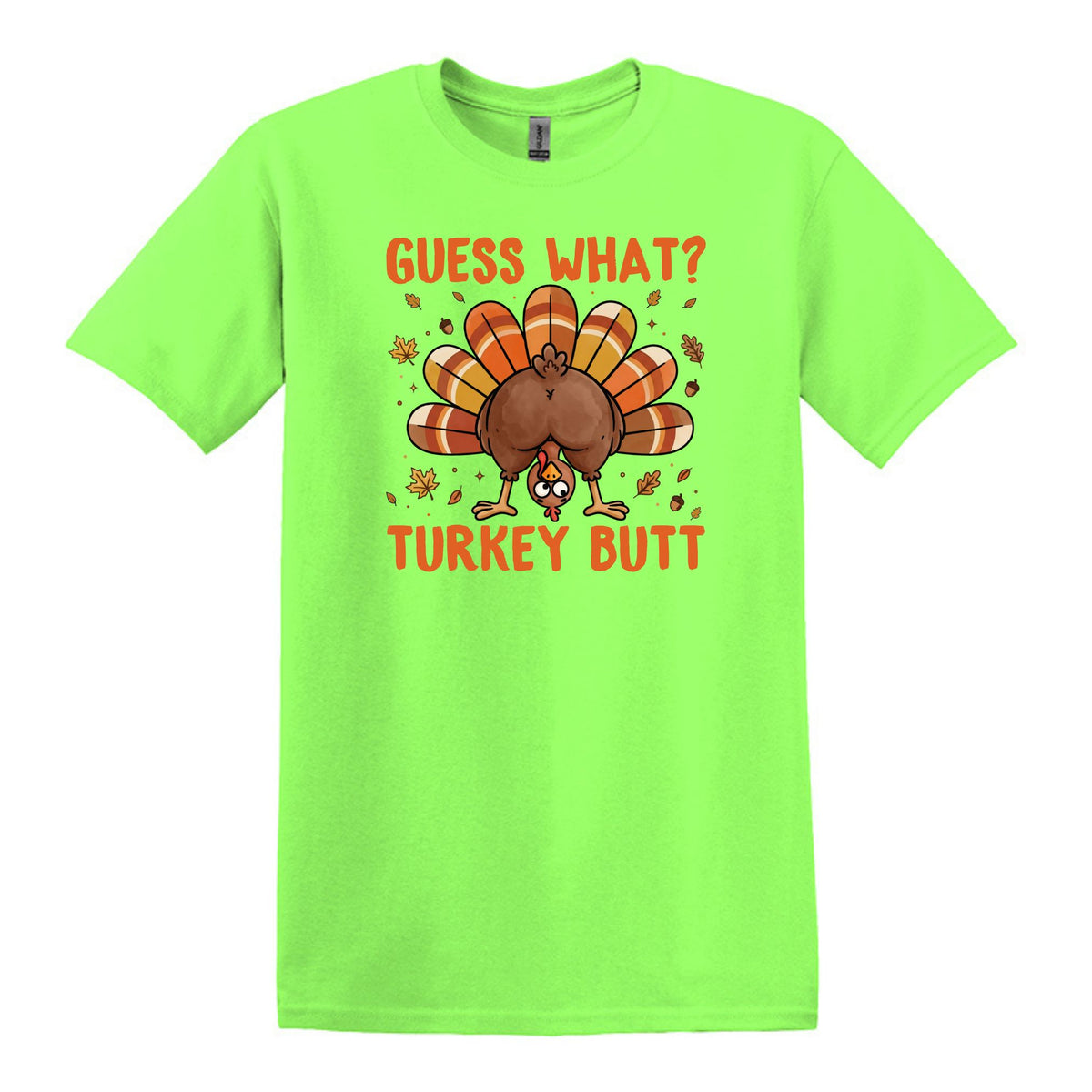 Guess What?  Turkey Butt! - Gildan Heavy Cotton Unisex T-shirt
