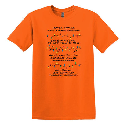 Monica Monica Have a Happy Hanukkah - Funny Friends inspired Tee or Sweatshirt