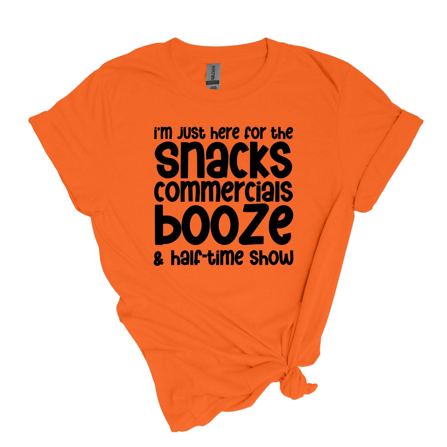 I'm just here for the Snacks, Commercials, Booze & Halftime Show - Adult Soft-style T-shirt for those who are just there for the halftime show.