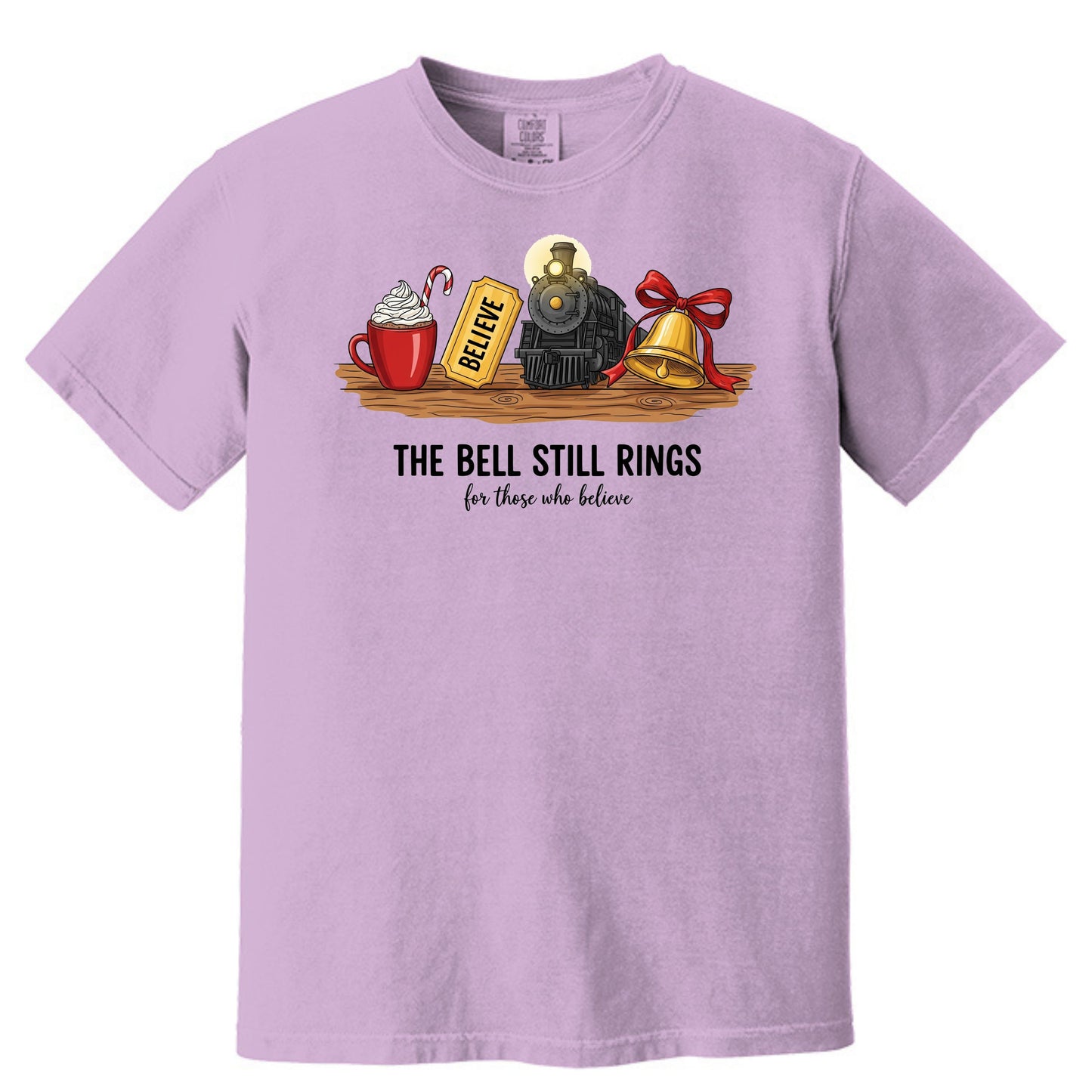 The Bell Still Rings For Those Who Believe - Comfort Colors ® Heavyweight Ring Spun T-shirt