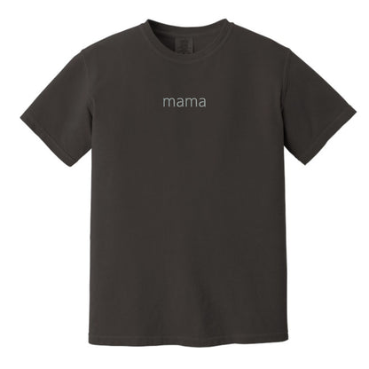 MAMA Minimalist Monochrome Embroidered Comfort Colors® T-Shirt