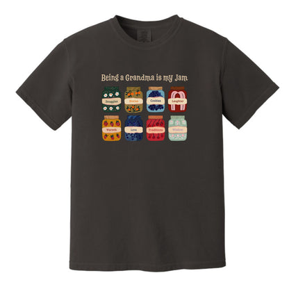 Being a Grandma is my Jam - Comfort Colors ® Heavyweight Ring Spun Tee