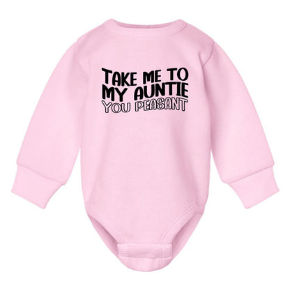 Take me to my Auntie, You Peasant - Infant Long Sleeve Fleece Bodysuit