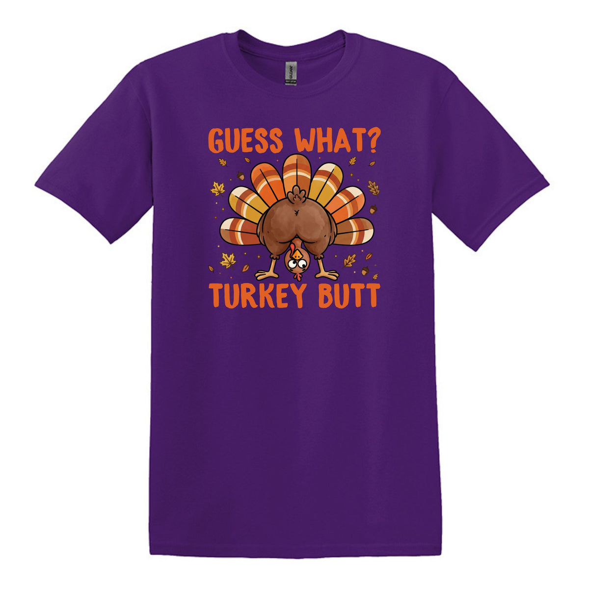 Guess What?  Turkey Butt! - Gildan Heavy Cotton Unisex T-shirt