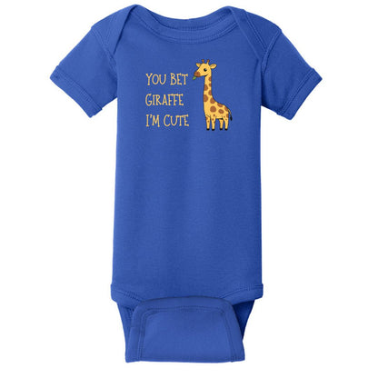 You Bet Giraffe I'm Cute - Infant Ribbed Bodysuit