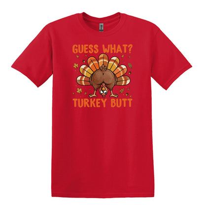 Guess What?  Turkey Butt! - Gildan Heavy Cotton Unisex T-shirt