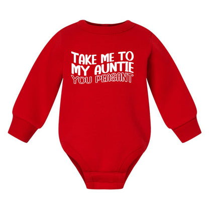 Take me to my Auntie, You Peasant - Infant Long Sleeve Fleece Bodysuit
