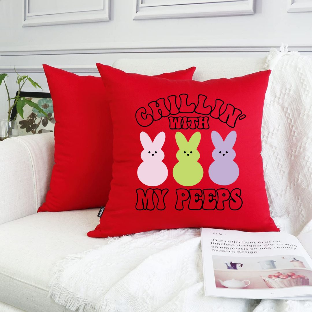 Chillin' with my Peeps - 18" x 18"Easter Pillow Cover