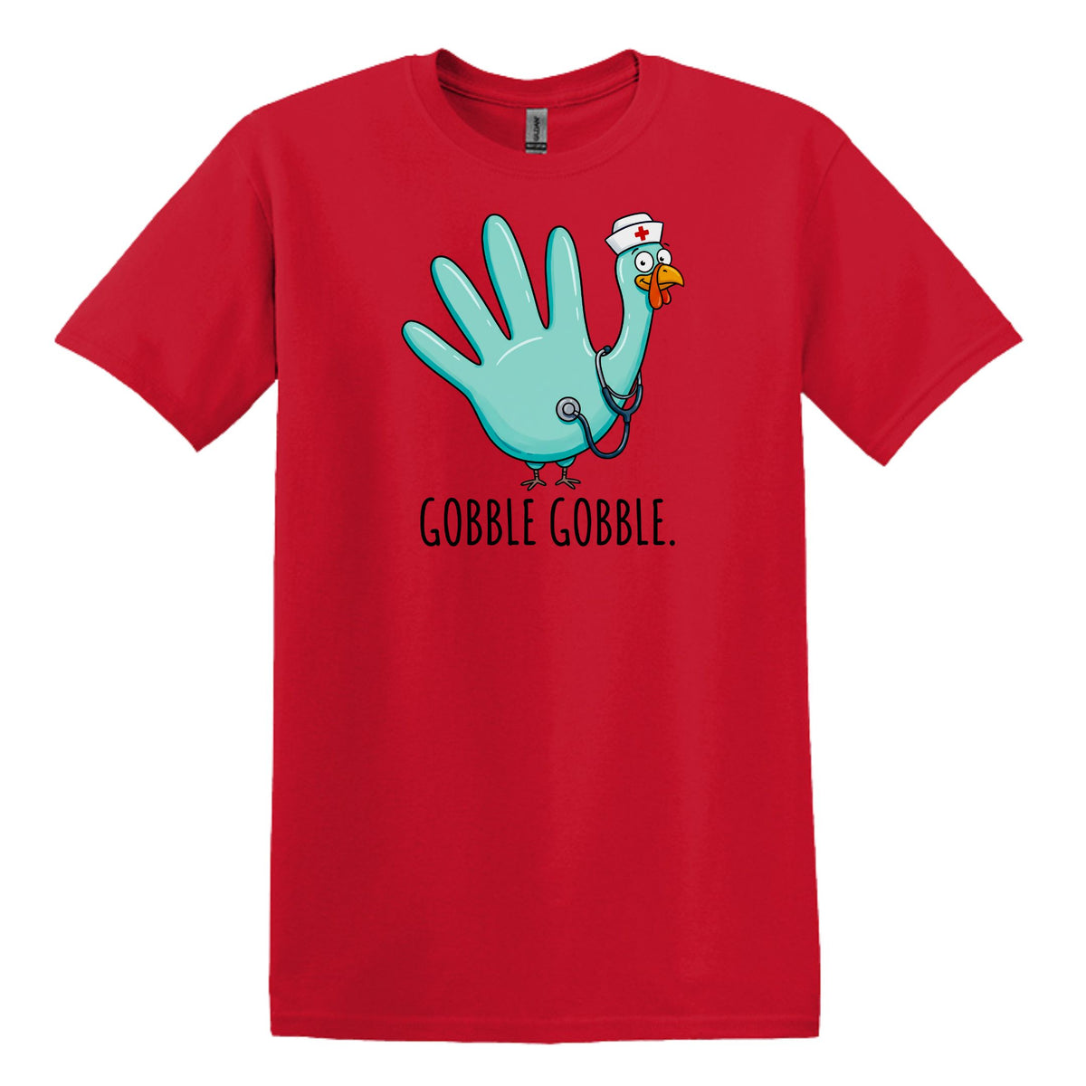 Gobble Gobble Rubber Glove Thanksgiving Nurse – Gildan® Softstyle™ T-Shirt