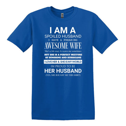 I am a Spoiled Husband - Funny Adult Unisex Heavy Cotton T-shirt - Gift from Wife