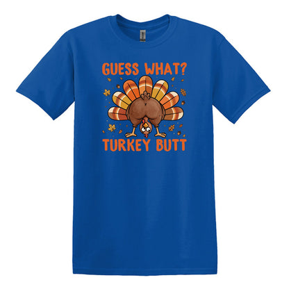 Guess What?  Turkey Butt! - Gildan Heavy Cotton Unisex T-shirt