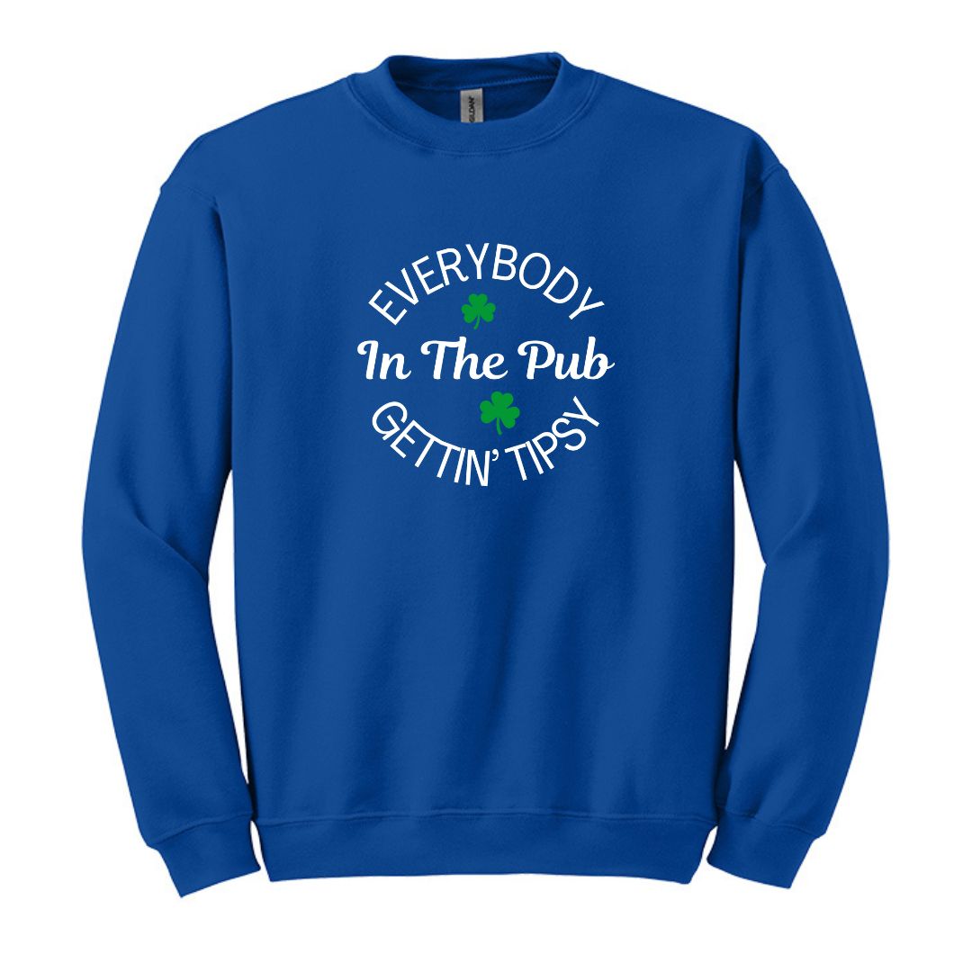 Everybody in the pub gettin' tipsy - Crewneck Sweatshirt