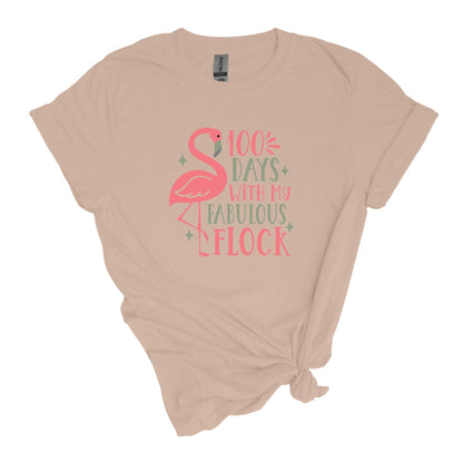 100 Days with my fabulous flock - Shirt for Teachers - Adult Unisex Soft Style T-shirt