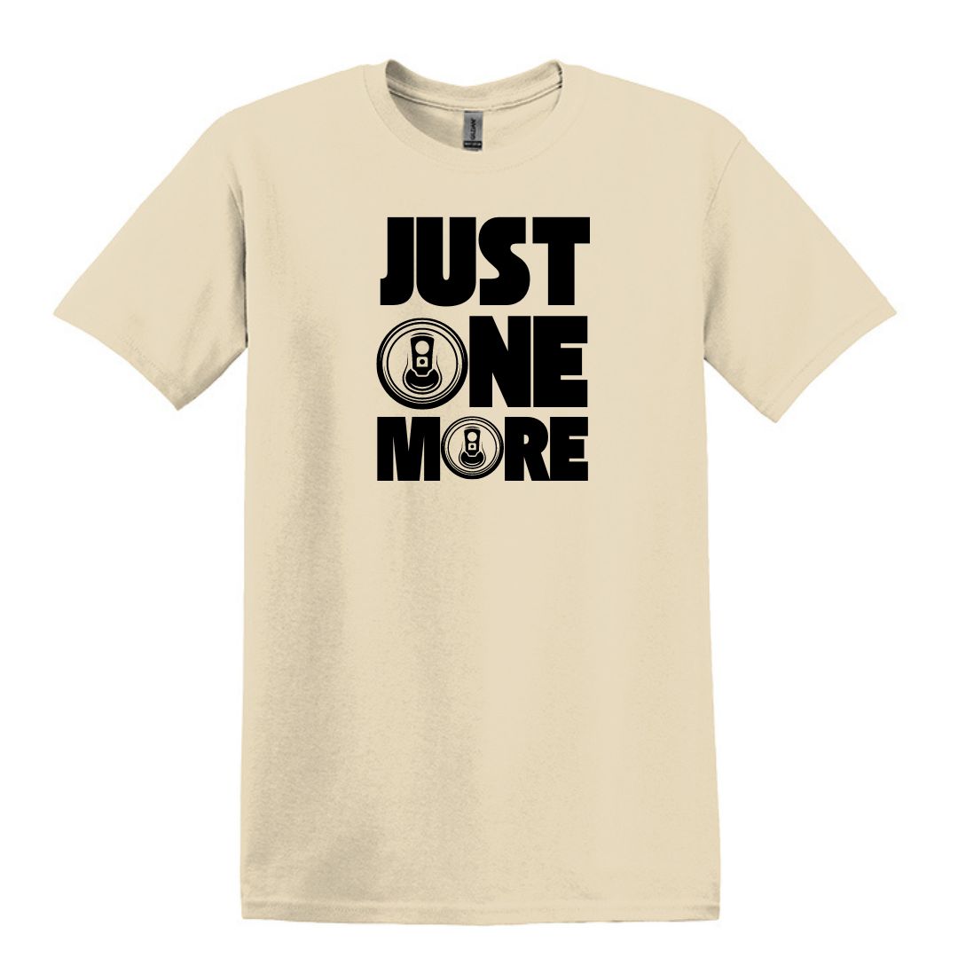 Just One More - T-shirt drôle de canette de bière - Coton lourd unisexe adulte