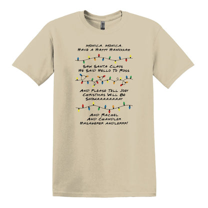 Monica Monica Have a Happy Hanukkah - Funny Friends inspired Tee or Sweatshirt